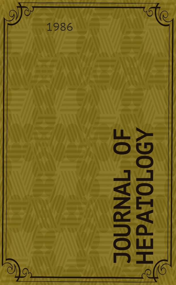 Journal of hepatology : The j. of the Europ. assoc. for the study of the liver. Vol.3, №3