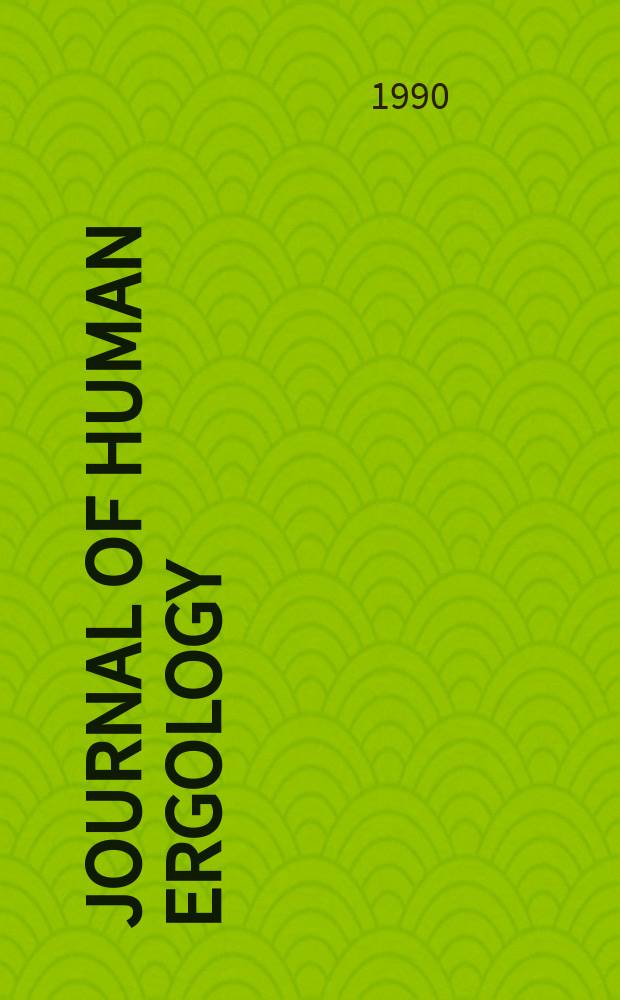 Journal of human ergology : Publ. for the Human ergology research assoc. Vol.19, №2 : "Health impact of rapid industrialization and urbanization in Asia and the Pacific and its public health activities", International symposium (1990)