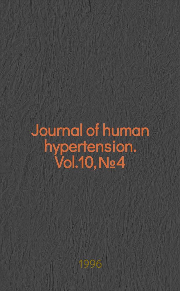 Journal of human hypertension. Vol.10, №4