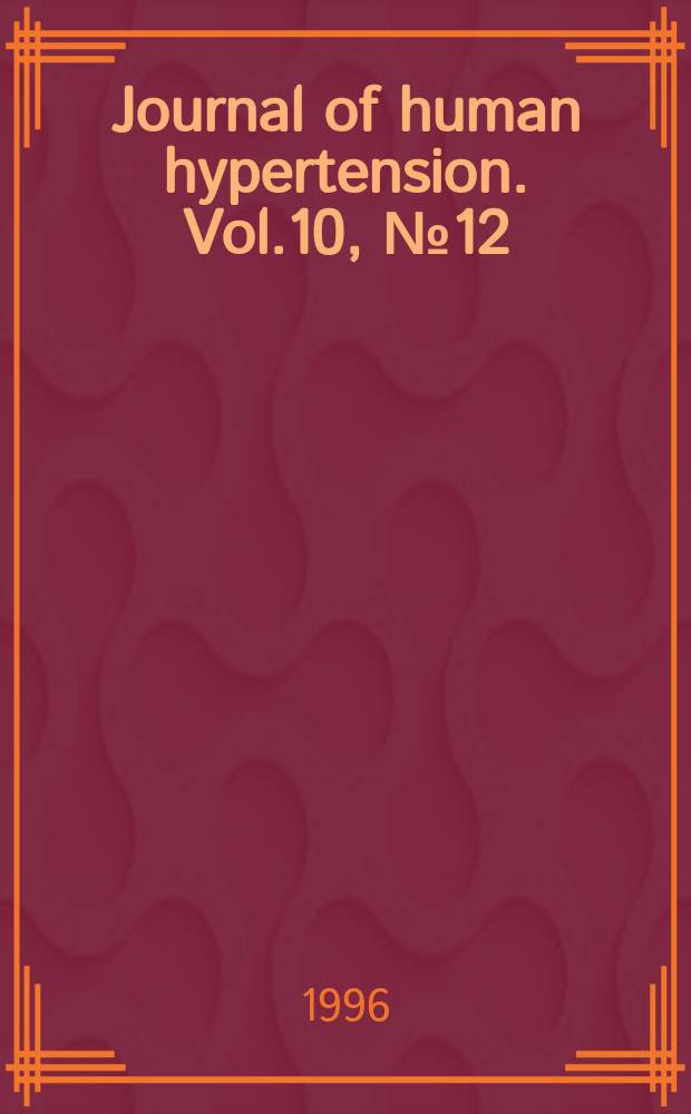 Journal of human hypertension. Vol.10, №12
