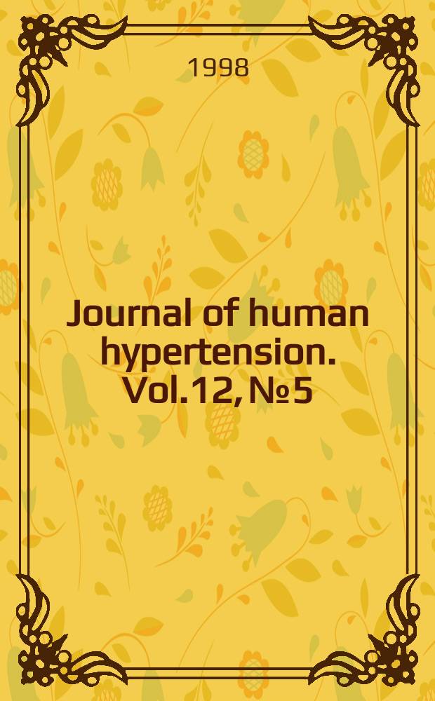 Journal of human hypertension. Vol.12, №5 : International symposium on angiotensin II antagonists (1997; London)