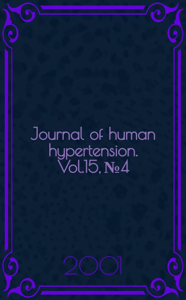 Journal of human hypertension. Vol.15, №4