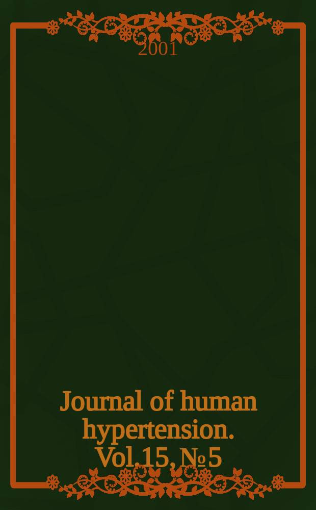 Journal of human hypertension. Vol.15, №5