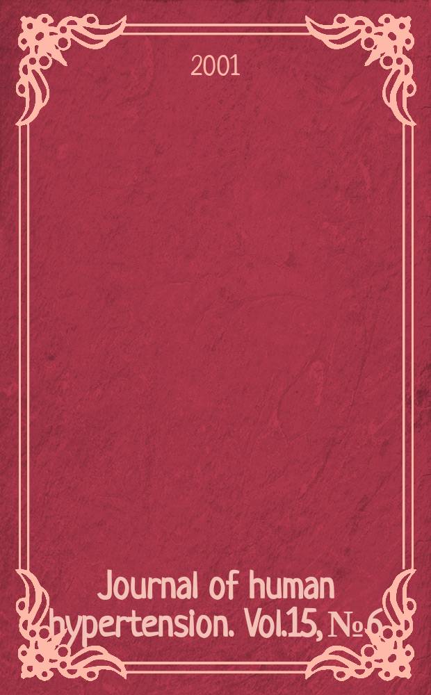 Journal of human hypertension. Vol.15, №6
