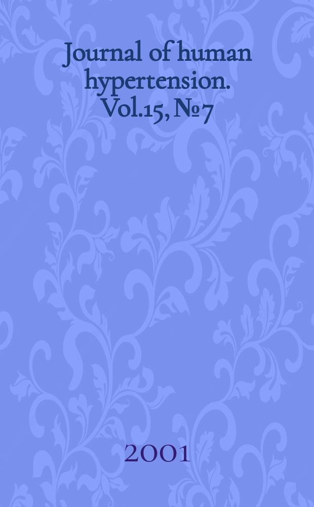 Journal of human hypertension. Vol.15, №7