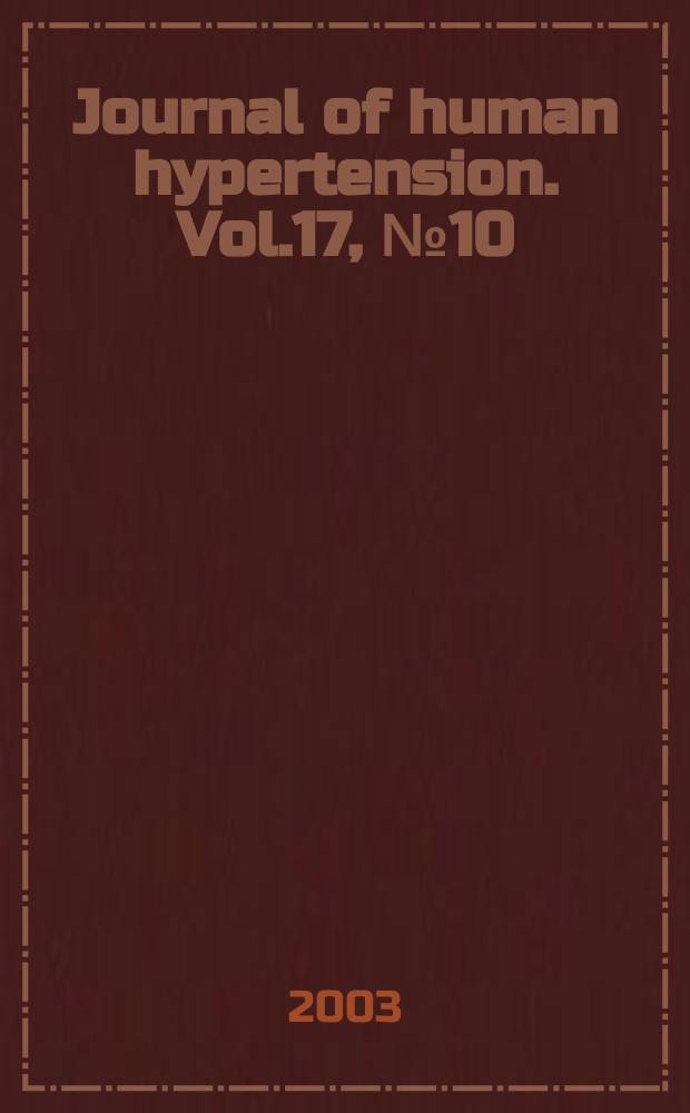 Journal of human hypertension. Vol.17, №10