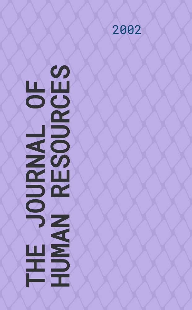 The Journal of human resources : Education, manpower, and welfare policies Publ. four times a year under the auspices of the Industrial relations research inst. [etc.]. Vol.37, №4 : "Designing incentives to promote human capital", symposium (1999; Washington)