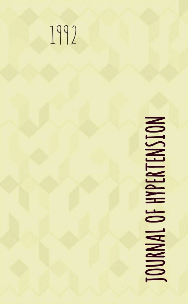 Journal of hypertension : Offic. j. of the intern. soc. of hypertension. Vol.10, №8