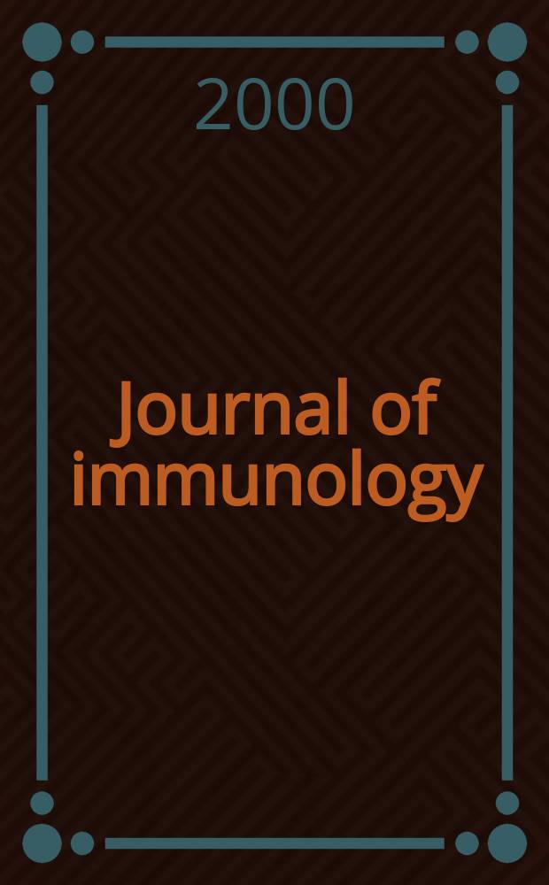 Journal of immunology : Publ. monthly by the American association of immunologists. Vol.164, №6