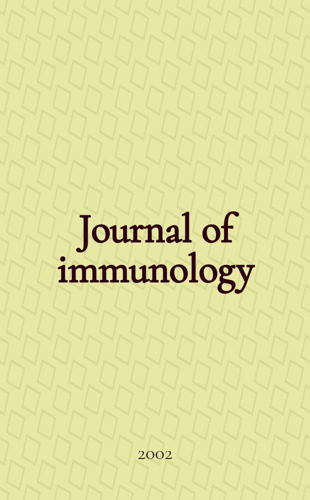 Journal of immunology : Publ. monthly by the American association of immunologists. Vol.168, №12