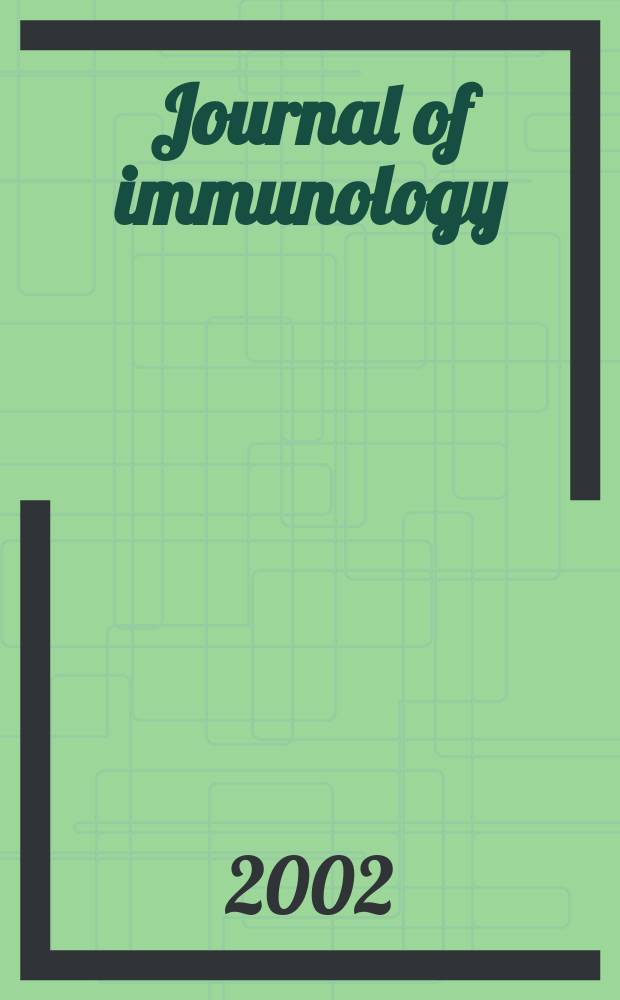Journal of immunology : Publ. monthly by the American association of immunologists. Vol.169, №7