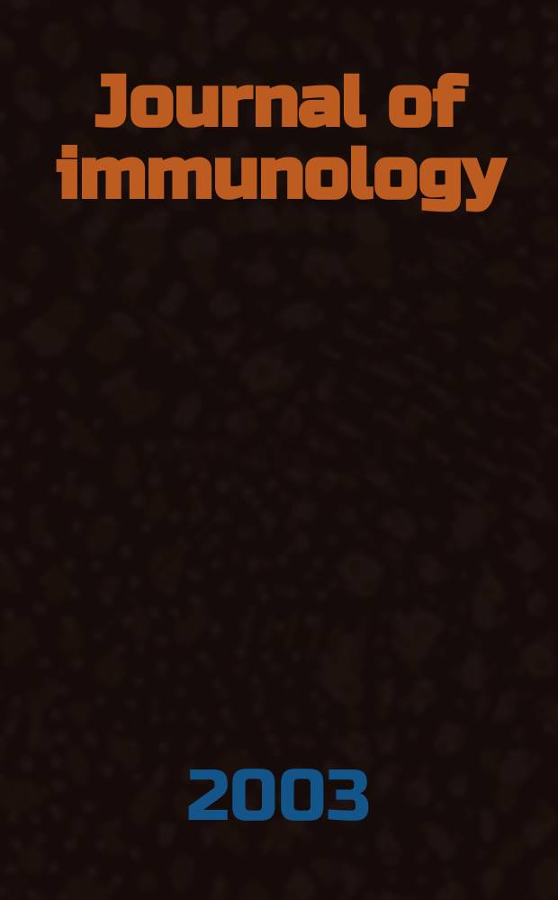 Journal of immunology : Publ. monthly by the American association of immunologists. Vol.170, №2