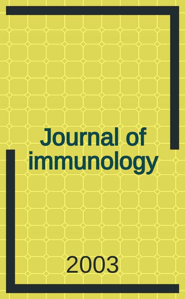 Journal of immunology : Publ. monthly by the American association of immunologists. Vol.170, №6