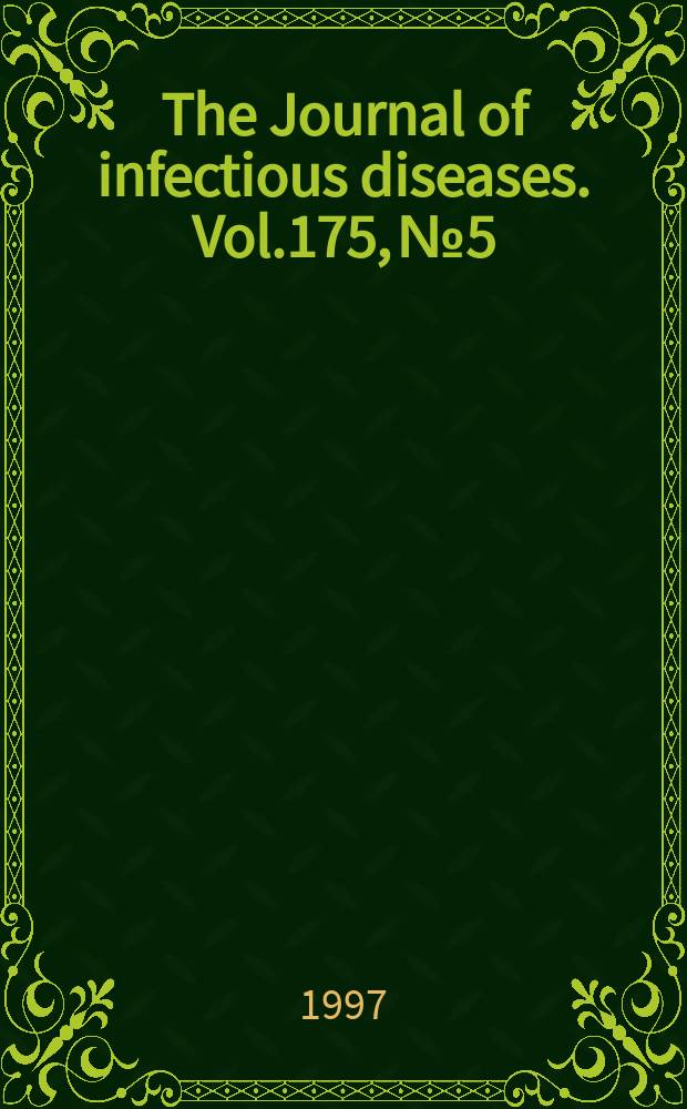The Journal of infectious diseases. Vol.175, №5