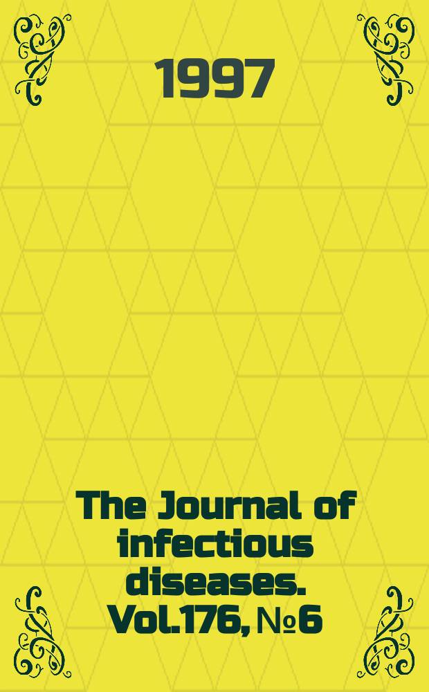 The Journal of infectious diseases. Vol.176, №6