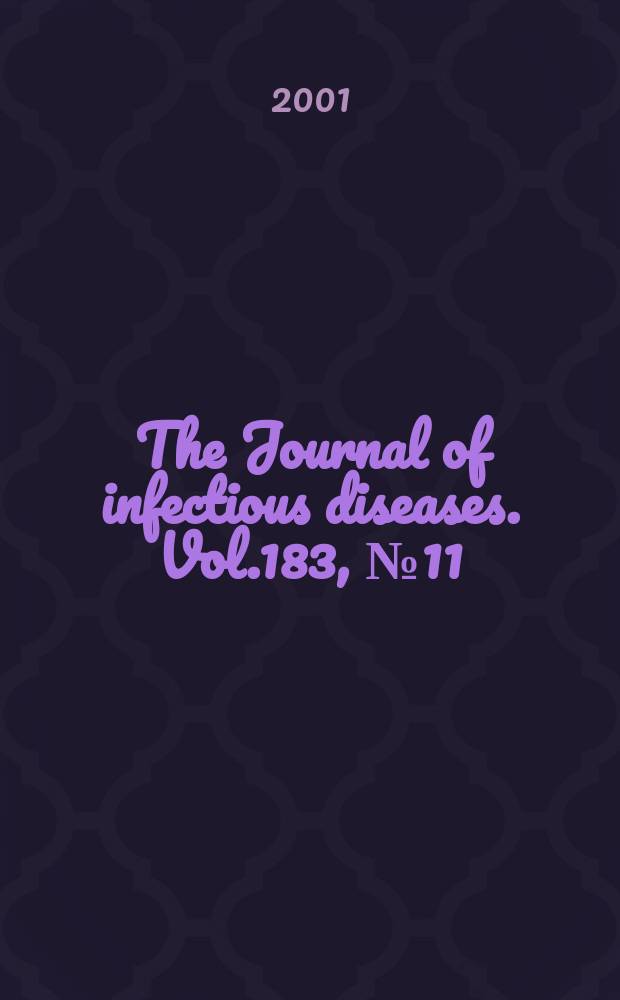 The Journal of infectious diseases. Vol.183, №11