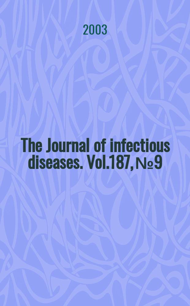 The Journal of infectious diseases. Vol.187, №9