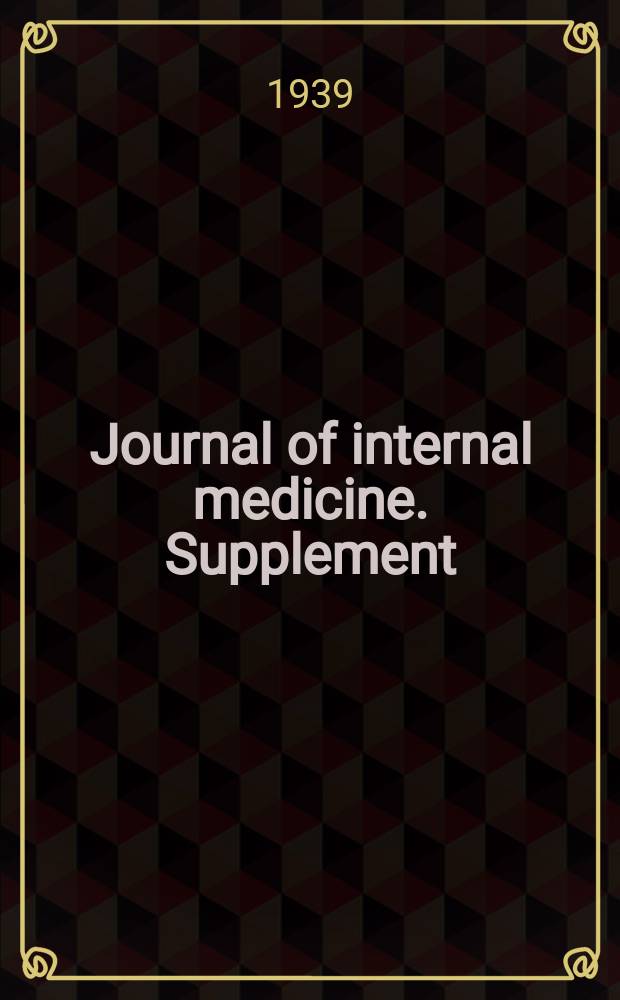 Journal of internal medicine. Supplement : Formerly: Acta medica Scandinavica. Suppl.100 : Studien über experimentelle Arthritiden und Karditiden