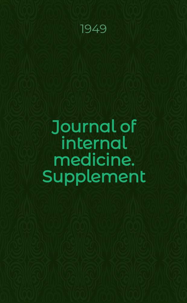 Journal of internal medicine. Supplement : Formerly: Acta medica Scandinavica. Suppl.234 : Papers dedicated to Dr. Poul Iversen on his sixtieth birthday, November 20, 1949