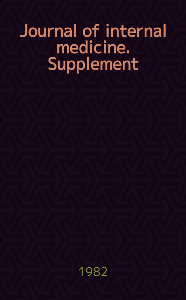 Journal of internal medicine. Supplement : Formerly: Acta medica Scandinavica : Abstracts...