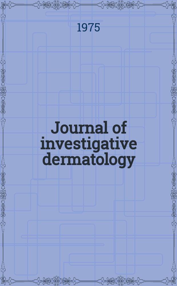 Journal of investigative dermatology : Official organ of the Society for investigative dermatology, inc. Vol.65, №1 : The Epidermis