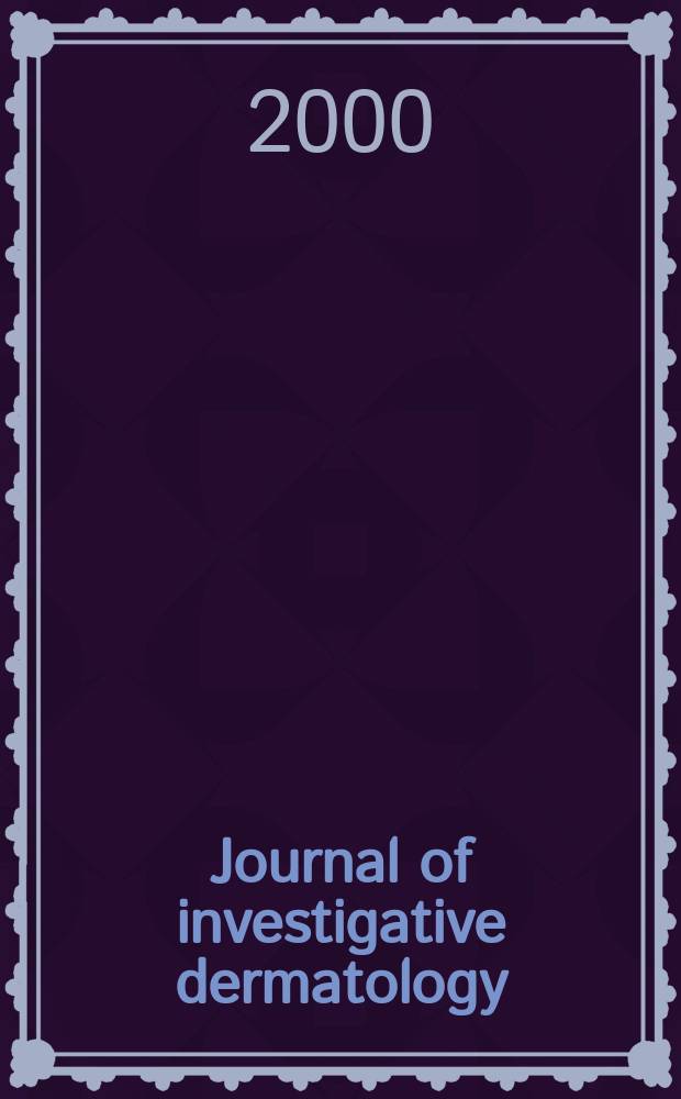Journal of investigative dermatology : Official organ of the Society for investigative dermatology, inc. Vol.115, №2