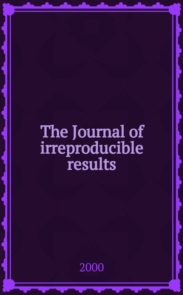 The Journal of irreproducible results : J.I.R. Vol.45, №4