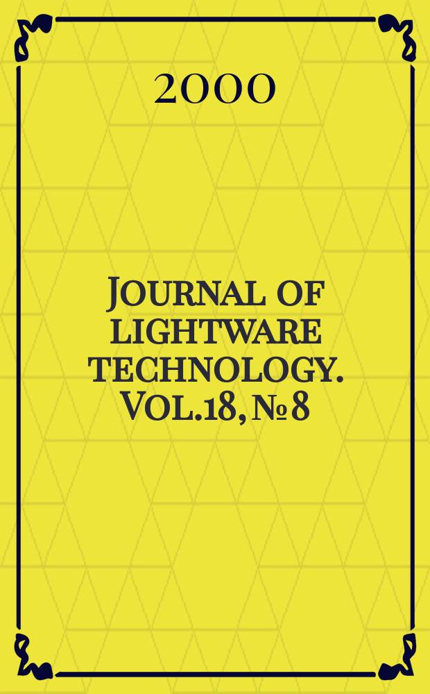 Journal of lightware technology. Vol.18, №8