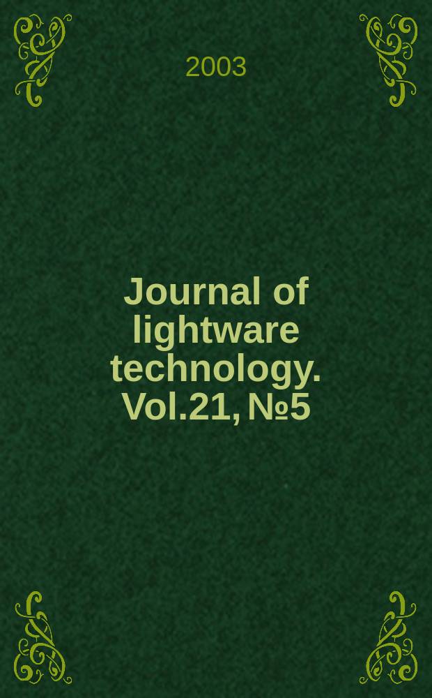 Journal of lightware technology. Vol.21, №5