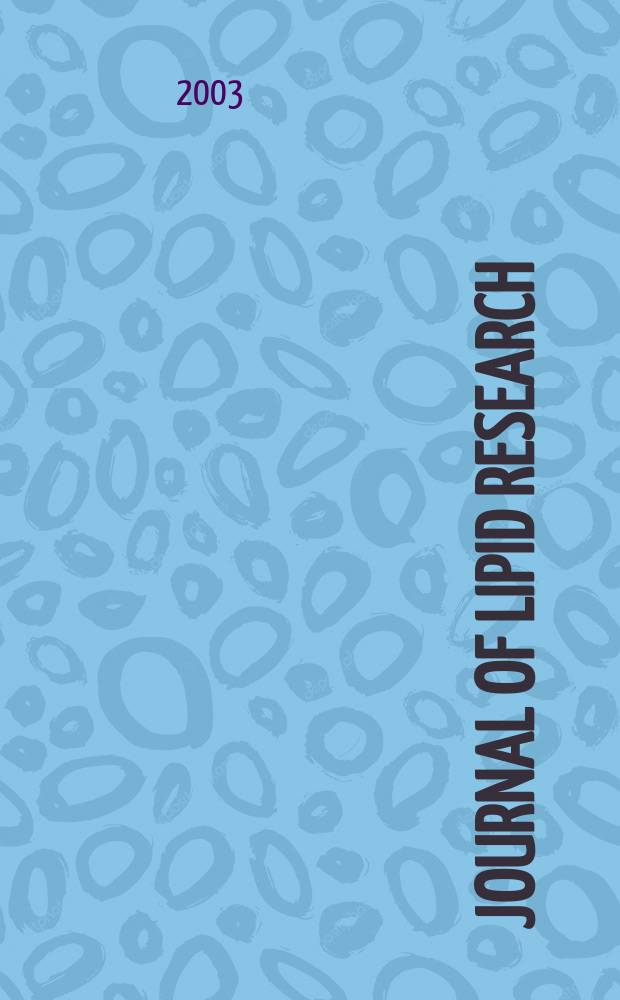 Journal of lipid research : Publ. quarterly by Lipid research. Vol.44, №9