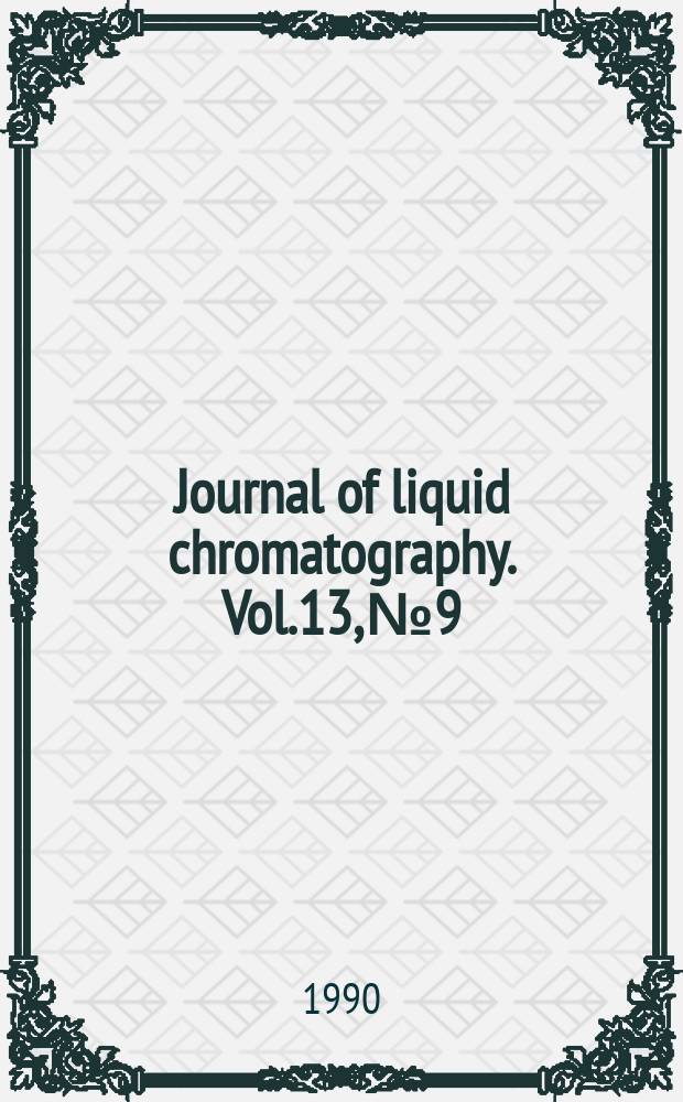 Journal of liquid chromatography. Vol.13, №9 : Size exclusion chromatography