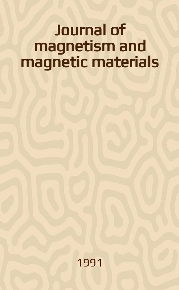 Journal of magnetism and magnetic materials : MMM. Vol.100, №1/3 : Magnetism in the nineties