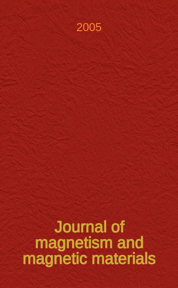 Journal of magnetism and magnetic materials : MMM. Vol.293, №1 : Proceedings...
