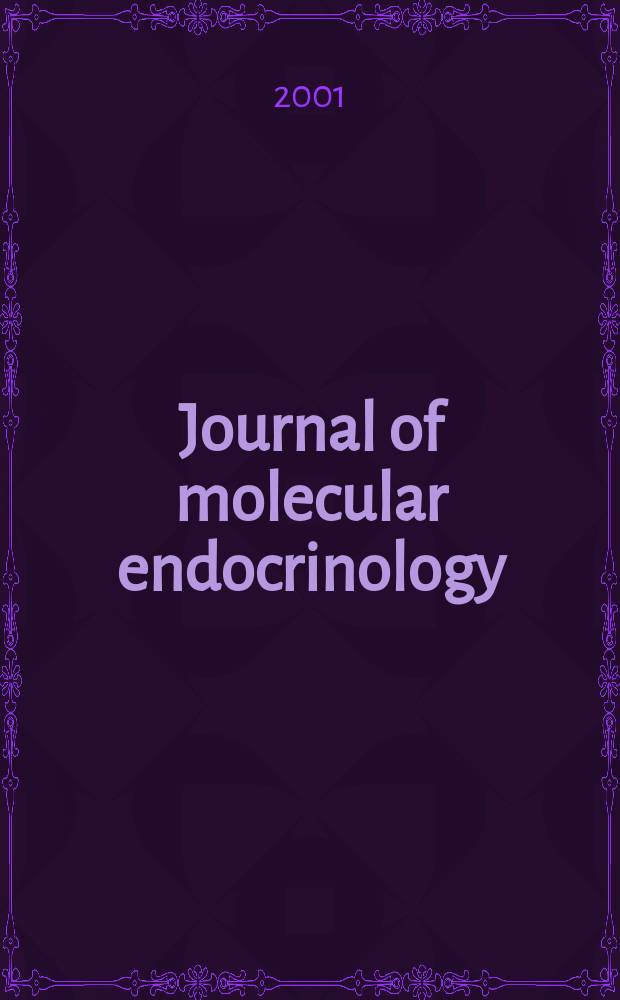 Journal of molecular endocrinology : A journal of the Society for endocrinology. Vol.26, №1