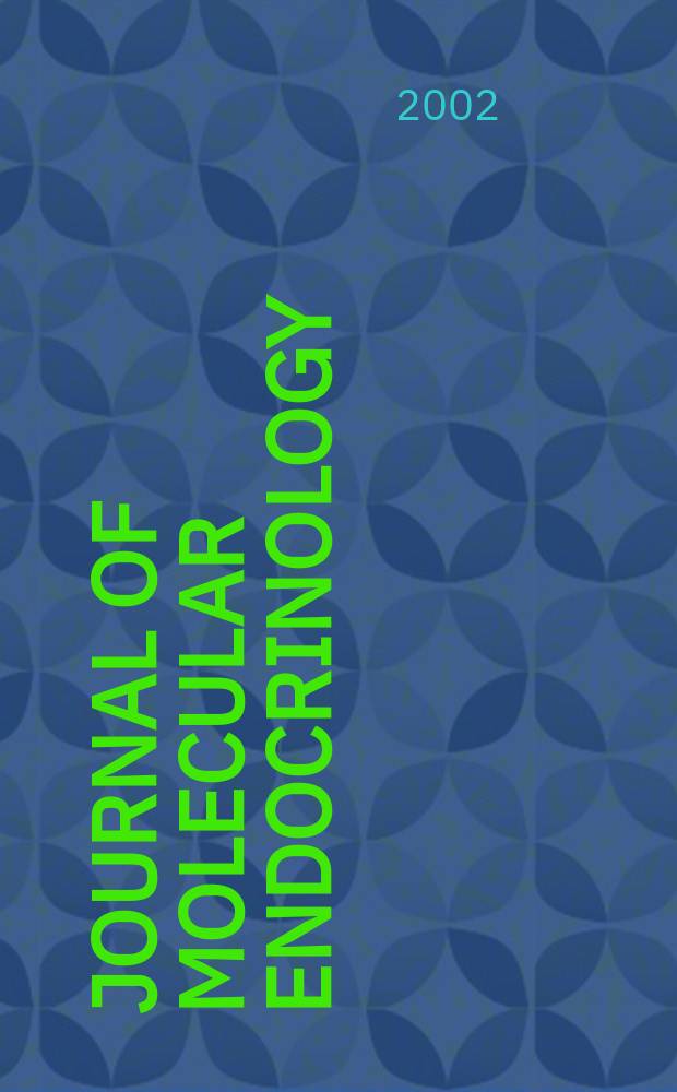 Journal of molecular endocrinology : A journal of the Society for endocrinology. Vol.28, №1