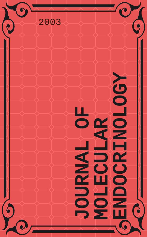Journal of molecular endocrinology : A journal of the Society for endocrinology. Vol.30, №3