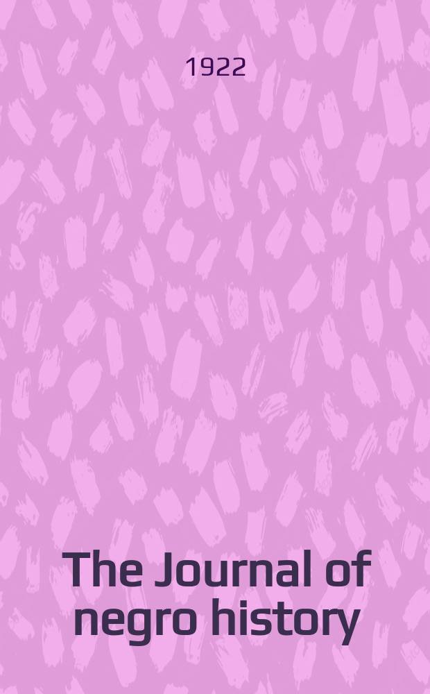 The Journal of negro history : Published quarterly by the Association for the study of negro life and history, inc