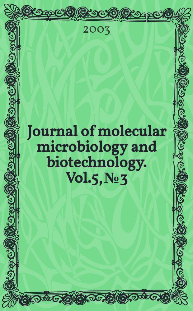 Journal of molecular microbiology and biotechnology. Vol.5, №3