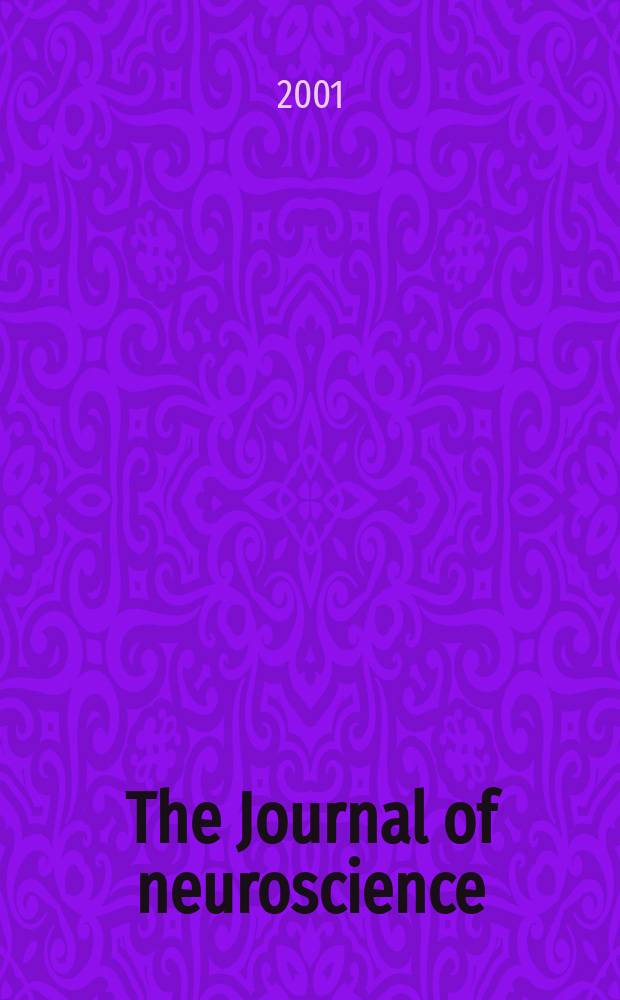 The Journal of neuroscience : The official journal of the Society for neuroscience. Vol.21, №13