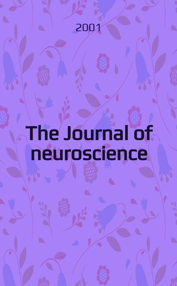 The Journal of neuroscience : The official journal of the Society for neuroscience. Vol.21, №23