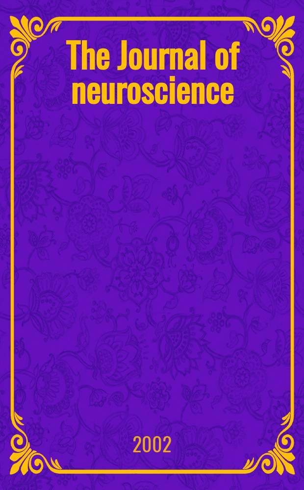 The Journal of neuroscience : The official journal of the Society for neuroscience. Vol.22, №4