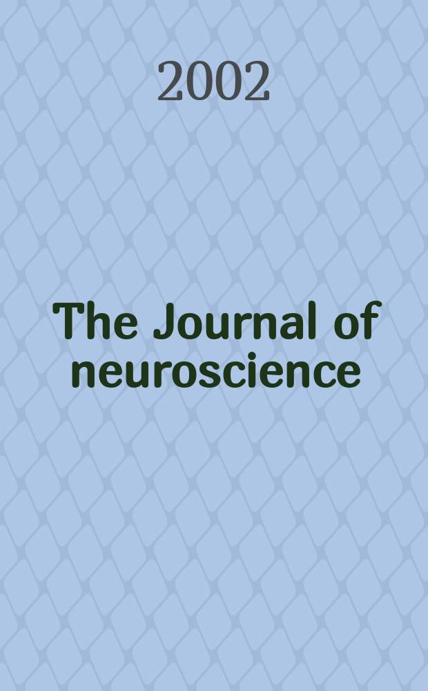 The Journal of neuroscience : The official journal of the Society for neuroscience. Vol.22, №10
