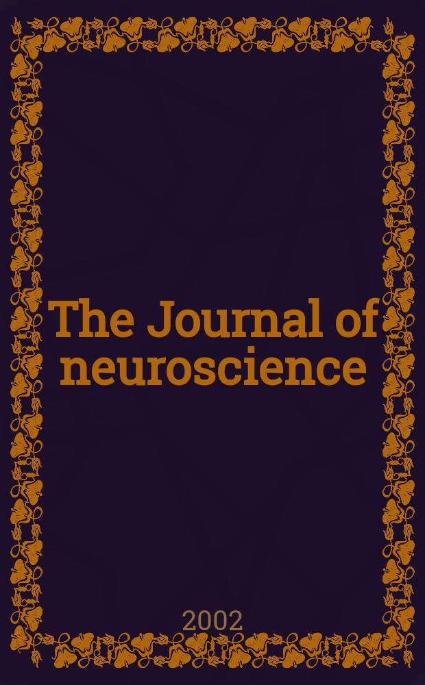 The Journal of neuroscience : The official journal of the Society for neuroscience. Vol.22, №11
