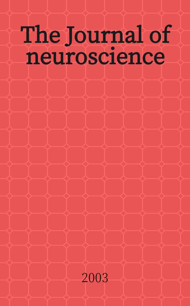 The Journal of neuroscience : The official journal of the Society for neuroscience. Vol.23, №15