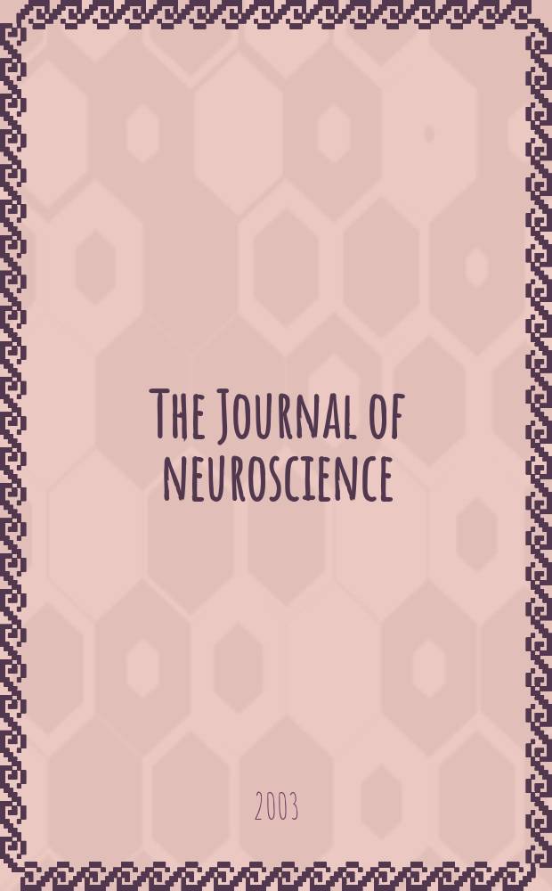 The Journal of neuroscience : The official journal of the Society for neuroscience. Vol.23, №36
