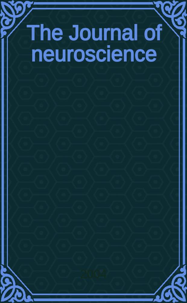 The Journal of neuroscience : The official journal of the Society for neuroscience. Vol.24, №22