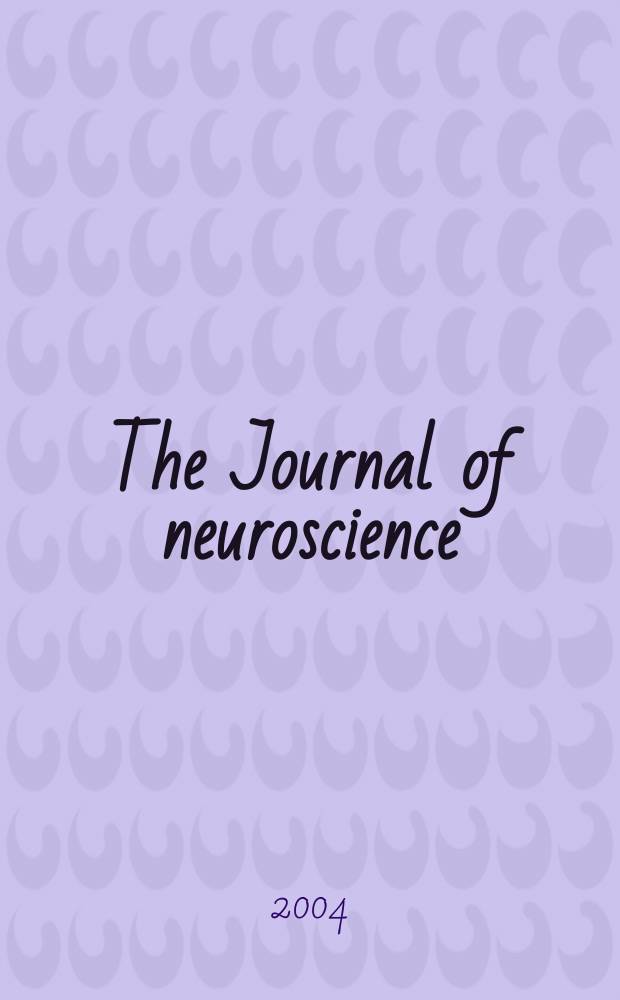 The Journal of neuroscience : The official journal of the Society for neuroscience. Vol.24, №39