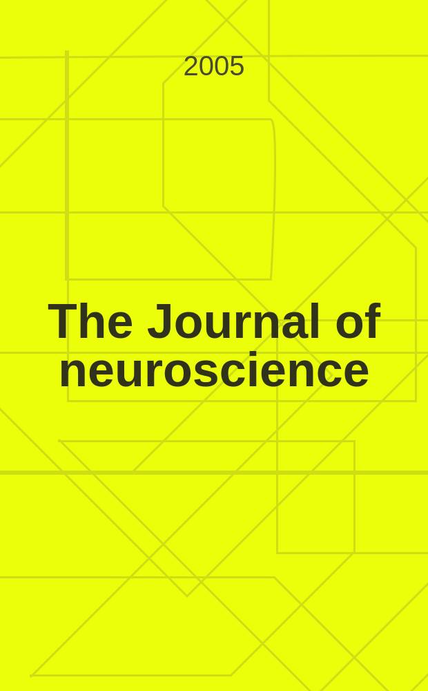 The Journal of neuroscience : The official journal of the Society for neuroscience. Vol.25, №5