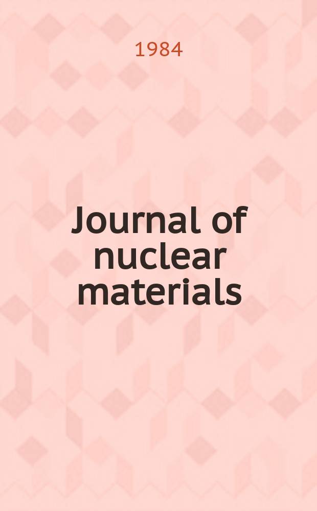 Journal of nuclear materials : A journal on metallurgy, ceramics and solid state physics in the nuclear energy industry. Vol.123, №1/3 : Fusion reactor materials