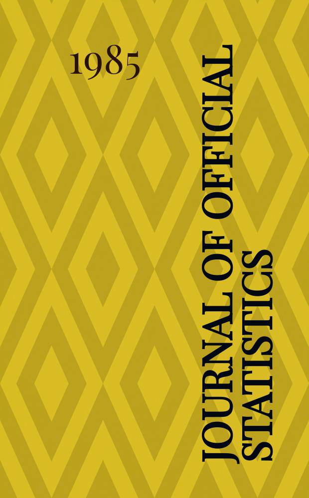 Journal of official statistics : JOS An intern. rev. Vol.1, №2 : (Special issue on questionnaire design)